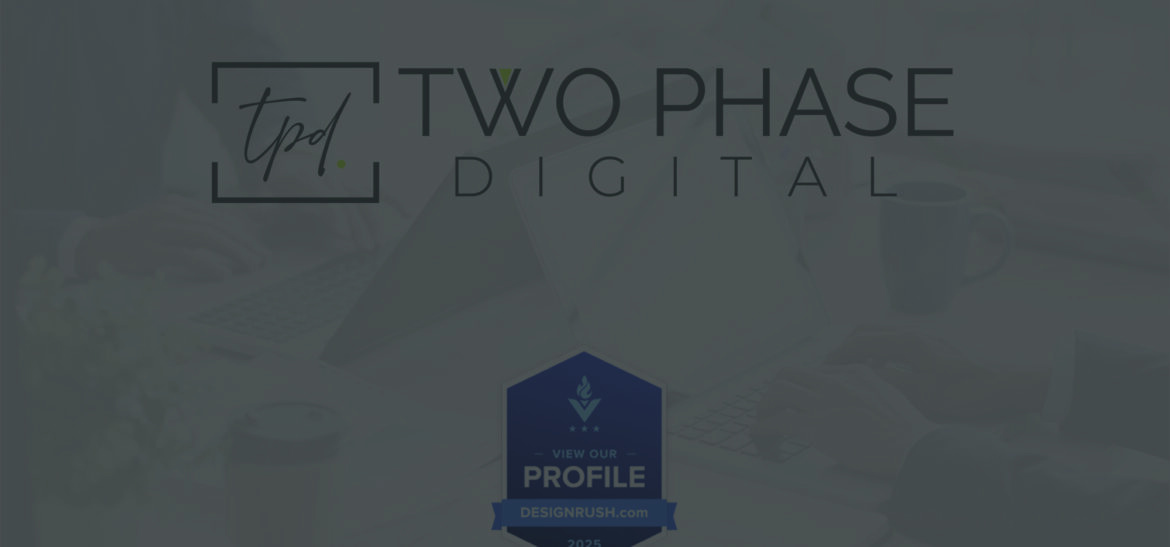Two Phase Digital Recognized as a Top Digital Marketing Agency in Colorado by DesignRush
